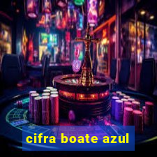 cifra boate azul